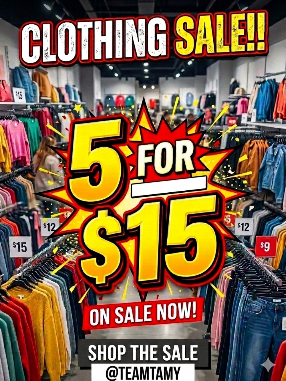 5 for $15 Clothing Sale HAPPENING NOW!! All Items Marked $15 Or Less INCLUDED!!!